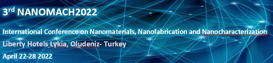 3rd International Conference on Nanomaterials, Nanofabrication and Nanocharacterization